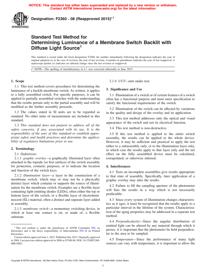 ASTM F2360-08(2015)e1 - Standard Test Method for  Determining Luminance of a Membrane Switch Backlit with Diffuse  Light Source (Withdrawn 2024)