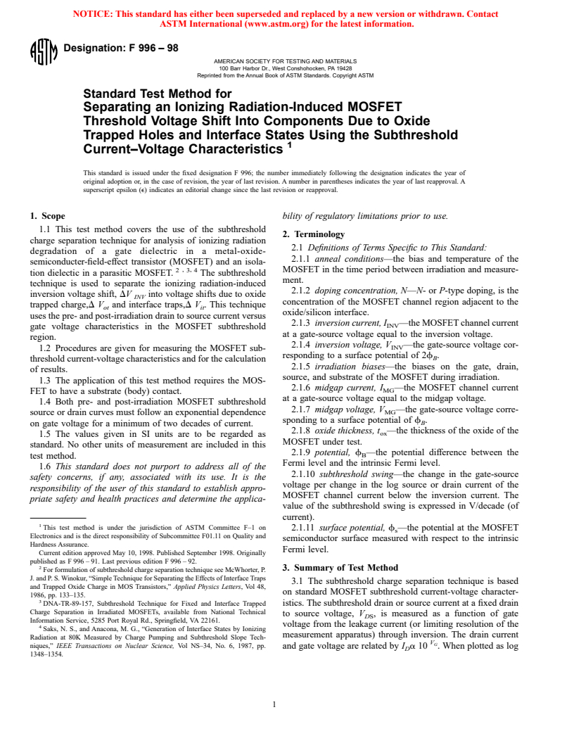 ASTM F996-98 - Standard Test Method for Separating an Ionizing Radiation-Induced MOSFET Threshold Voltage Shift Into Components Due to Oxide Trapped Holes and Interface States Using the Subthreshold Current-Voltage Characteristics