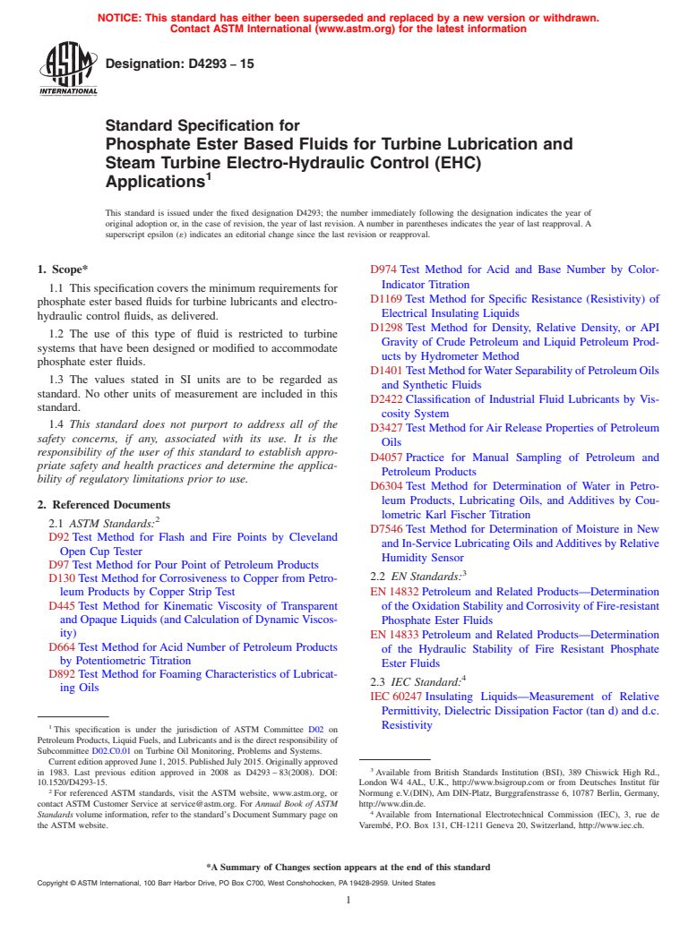 ASTM D4293-15 - Standard Specification for  Phosphate Ester Based Fluids for Turbine Lubrication and Steam  Turbine Electro-Hydraulic Control (EHC) Applications