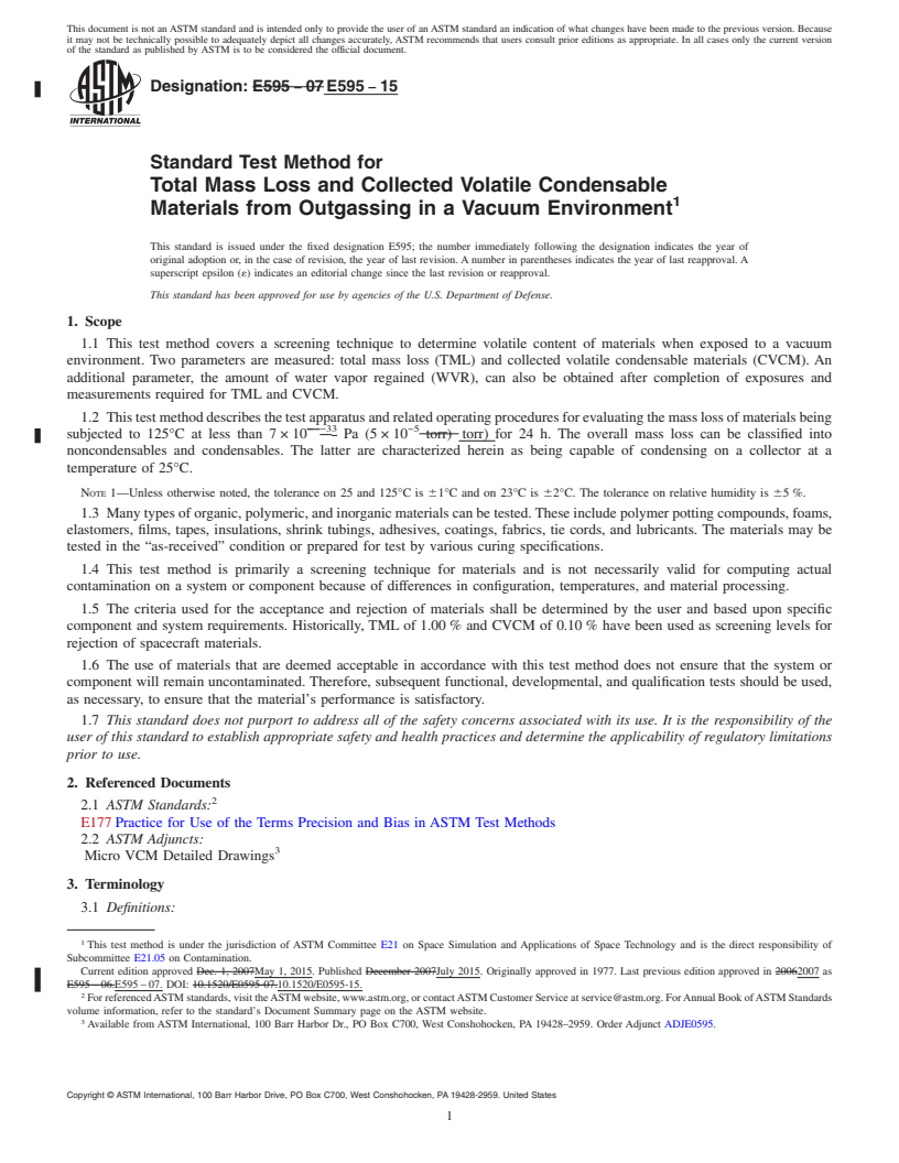 REDLINE ASTM E595-15 - Standard Test Method for Total Mass Loss and Collected Volatile Condensable Materials from Outgassing in a Vacuum Environment