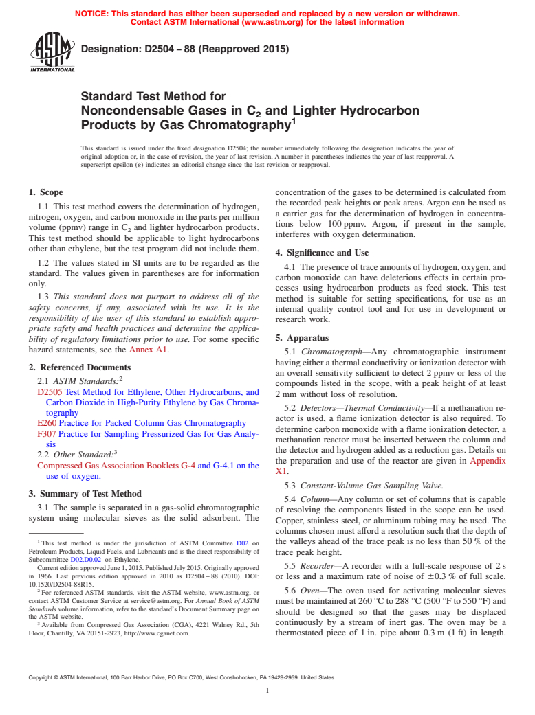 ASTM D2504-88(2015) - Standard Test Method for Noncondensable Gases in C<inf>2</inf> and Lighter Hydrocarbon Products by Gas Chromatography (Withdrawn 2024)