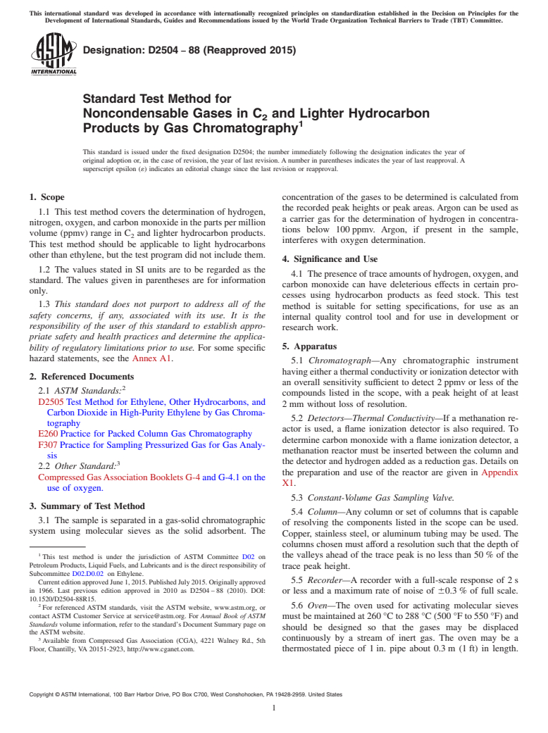 ASTM D2504-88(2015) - Standard Test Method for Noncondensable Gases in C<inf>2</inf> and Lighter Hydrocarbon Products by Gas Chromatography