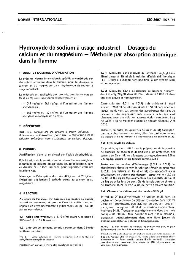 ISO 3697:1976 - Hydroxyde de sodium a usage industriel -- Dosages du calcium et du magnésium -- Méthode par absorption atomique dans la flamme