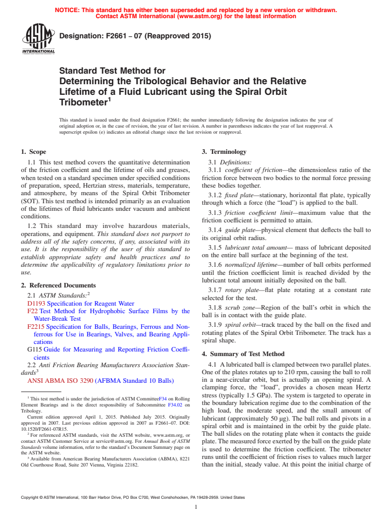 ASTM F2661-07(2015) - Standard Test Method for Determining the Tribological Behavior and the Relative Lifetime of a Fluid Lubricant using the Spiral Orbit Tribometer