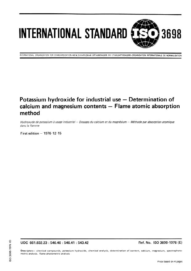 ISO 3698:1976 - Potassium hydroxide for industrial use -- Determination of calcium and magnesium contents -- Flame atomic absorption method