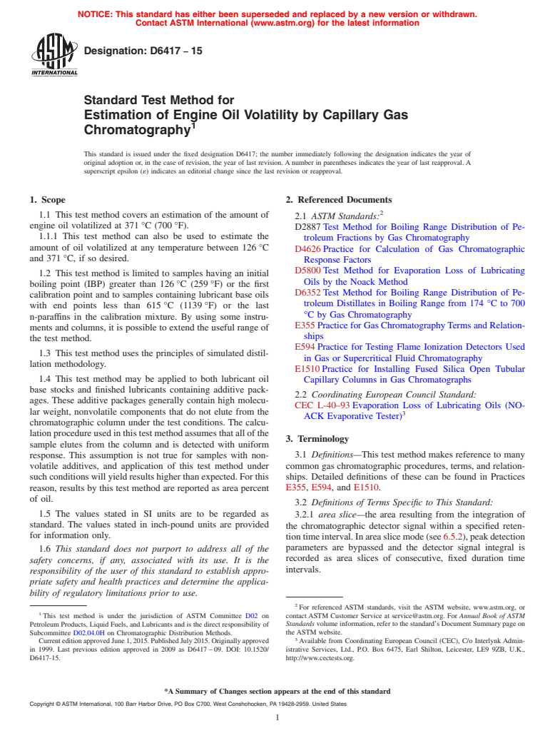 ASTM D6417-15 - Standard Test Method for  Estimation of Engine Oil Volatility by Capillary Gas Chromatography