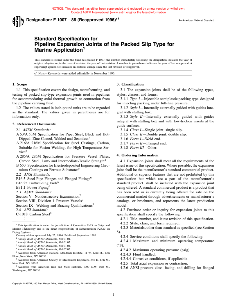 ASTM F1007-86(1996)e1 - Standard Specification for Pipe-Line Expansion Joints of the Packed Slip Type for Marine Application