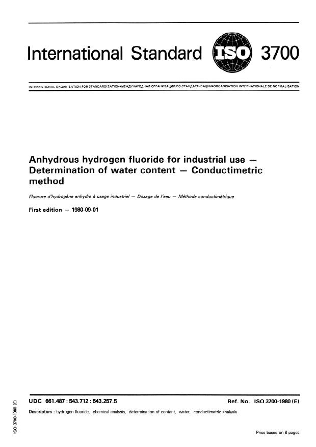 ISO 3700:1980 - Anhydrous hydrogen fluoride for industrial use -- Determination of water content -- Conductimetric method