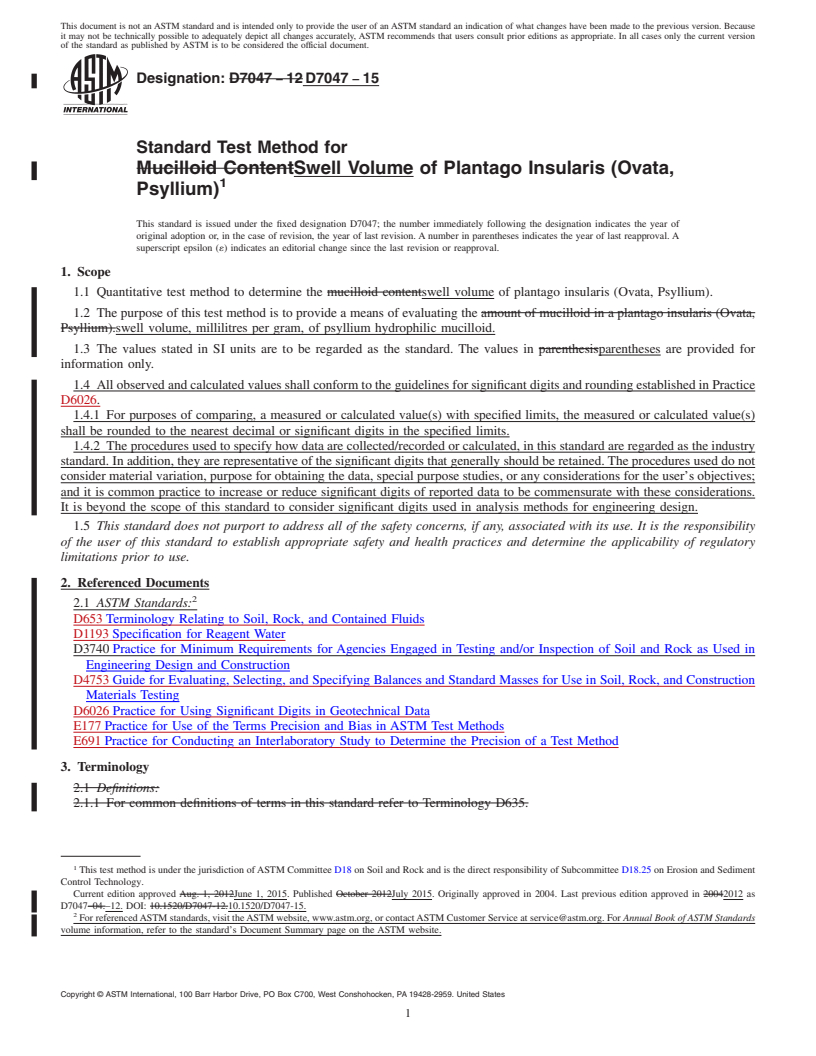 REDLINE ASTM D7047-15 - Standard Test Method for Swell Volume of Plantago Insularis (Ovata, Psyllium)