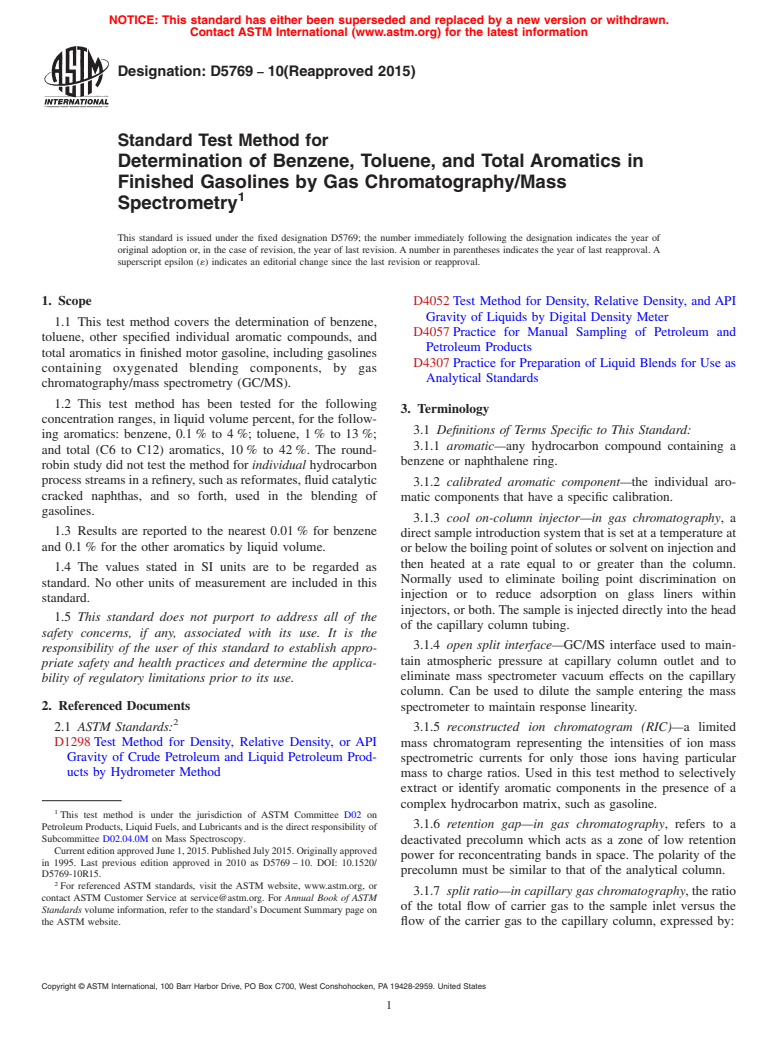 ASTM D5769-10(2015) - Standard Test Method for  Determination of Benzene, Toluene, and Total Aromatics in Finished   Gasolines by Gas Chromatography/Mass Spectrometry