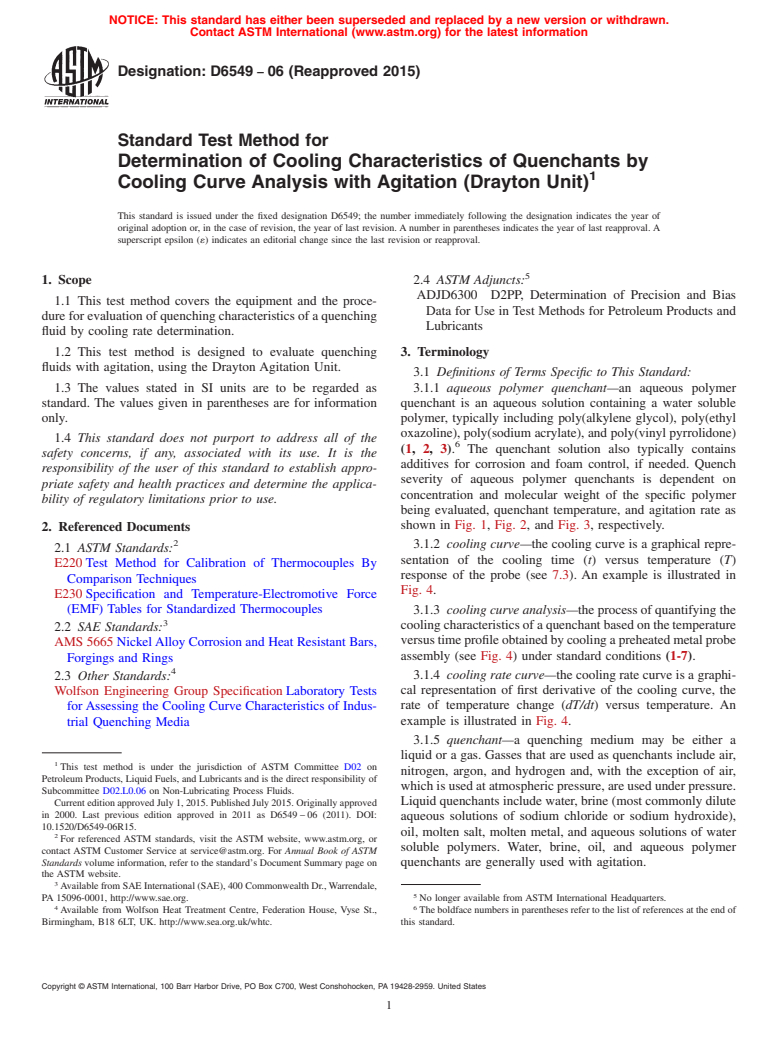 ASTM D6549-06(2015) - Standard Test Method for  Determination of Cooling Characteristics of Quenchants by Cooling   Curve Analysis with Agitation (Drayton Unit)