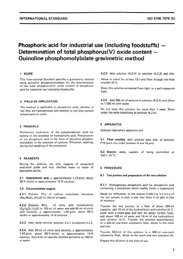 ISO 3706:1976 - Phosphoric acid for industrial use (including foodstuffs) -- Determination of total phosphorus (V) oxide content -- Quinoline phosphomolybdate gravimetric method