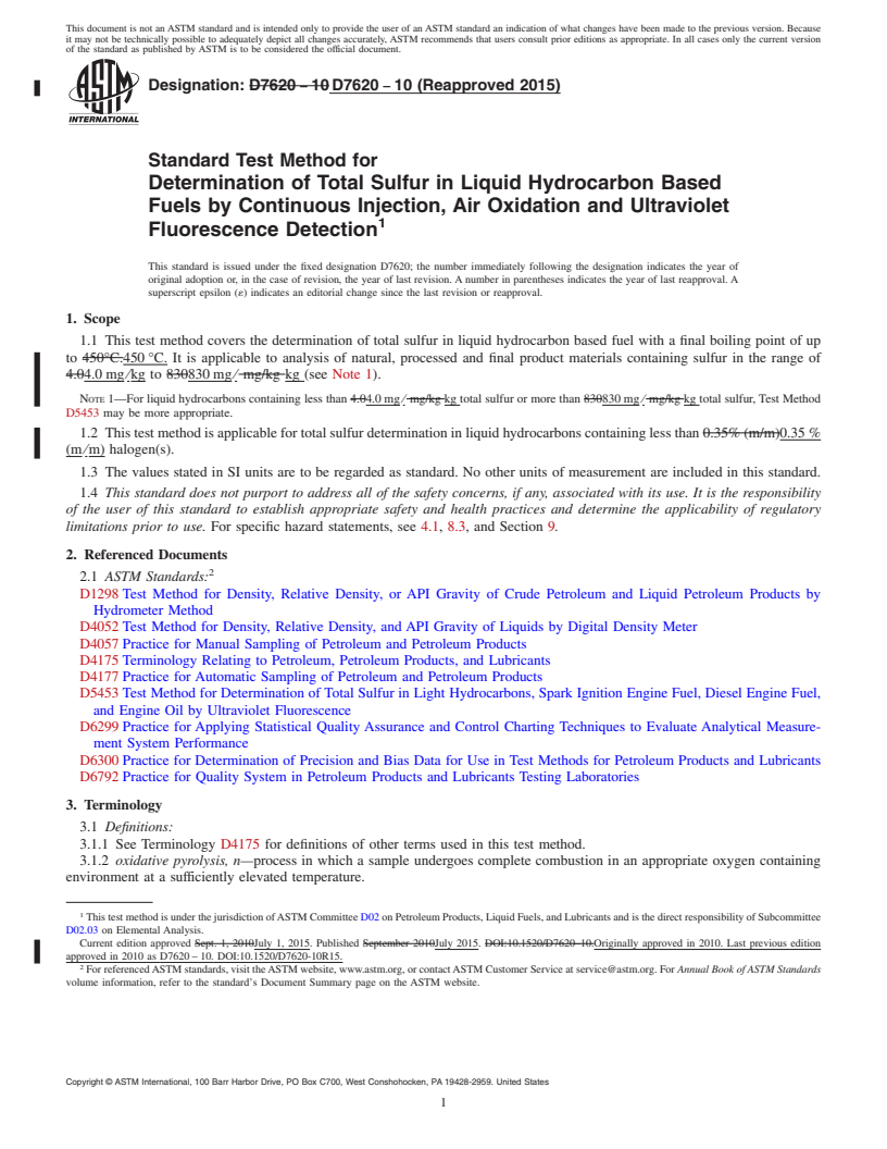 REDLINE ASTM D7620-10(2015) - Standard Test Method for  Determination of Total Sulfur in Liquid Hydrocarbon Based Fuels  by Continuous Injection, Air Oxidation and Ultraviolet Fluorescence  Detection