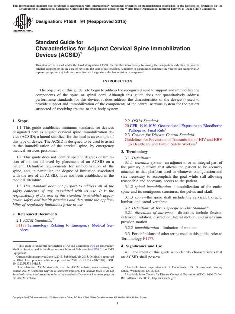 ASTM F1558-94(2015) - Standard Guide for  Characteristics for Adjunct Cervical Spine Immobilization Devices  (ACSID)