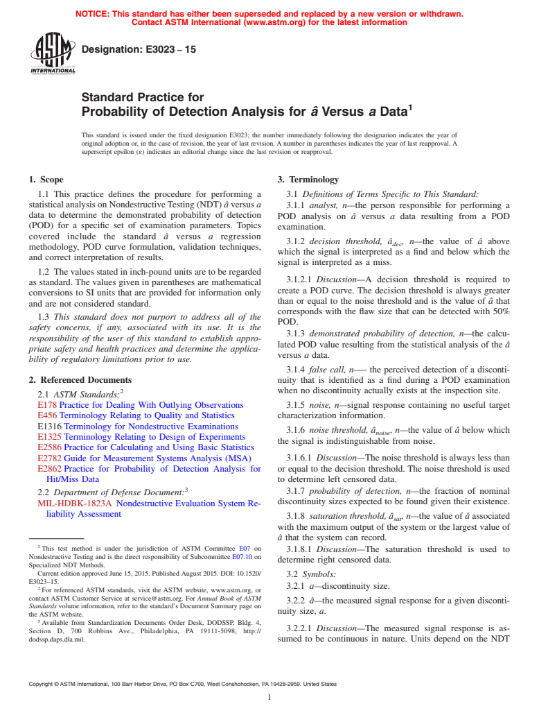 ASTM E3023-15 - Standard Practice for Probability of Detection Analysis for <emph type="bdit"><?Pub _font  FamName="Times New Roman"?>&#xe2;<?Pub /_font?></emph> Versus <emph  type="bdit">a</emph> Data