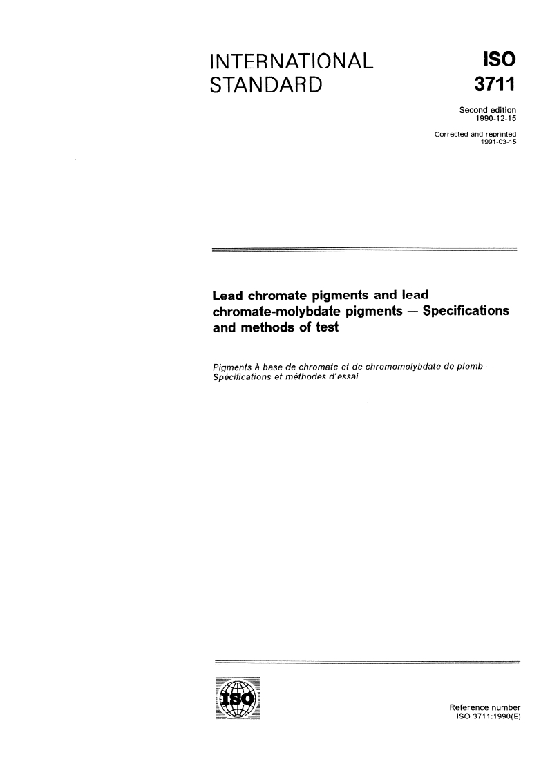 ISO 3711:1990 - Lead chromate pigments and lead chromate-molybdate pigments — Specifications and methods of test
Released:12/13/1990