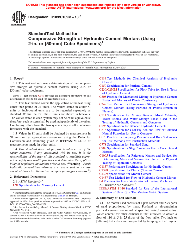 ASTM C109/C109M-13e1 - Standard Test Method for  Compressive Strength of Hydraulic Cement Mortars (Using 2-in.  or [50-mm] Cube Specimens)