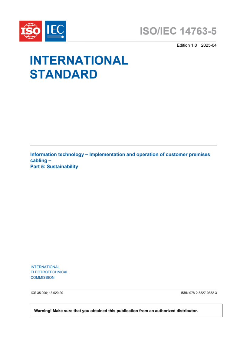 ISO/IEC 14763-5:2025 - Information technology — Implementation and operation of customer premises cabling — Part 5: Sustainability
Released:5. 05. 2025
