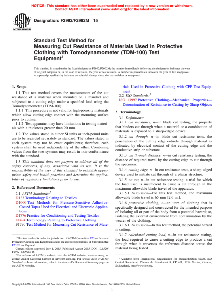 ASTM F2992/F2992M-15 - Standard Test Method for Measuring Cut Resistance of Materials Used in Protective Clothing  with Tomodynamometer (TDM-100) Test Equipment