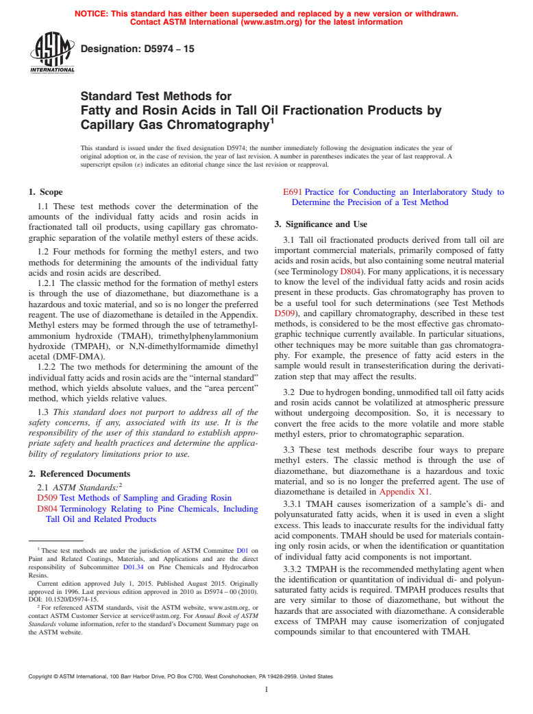 ASTM D5974-15 - Standard Test Methods for Fatty and Rosin Acids in Tall Oil Fractionation Products by   Capillary  Gas Chromatography