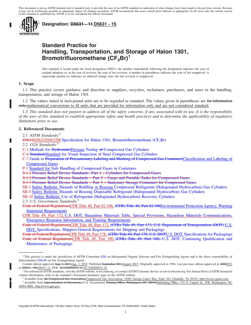 REDLINE ASTM D5631-15 - Standard Practice for Handling, Transportation, and Storage of Halon 1301, Bromotrifluoromethane  (CF<inf>3</inf>Br)