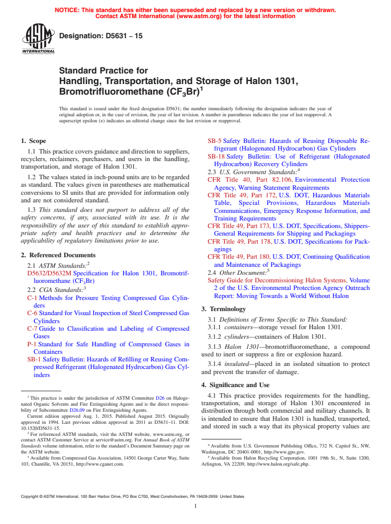 ASTM D5631-15 - Standard Practice for Handling, Transportation, and Storage of Halon 1301, Bromotrifluoromethane  (CF<inf>3</inf>Br)