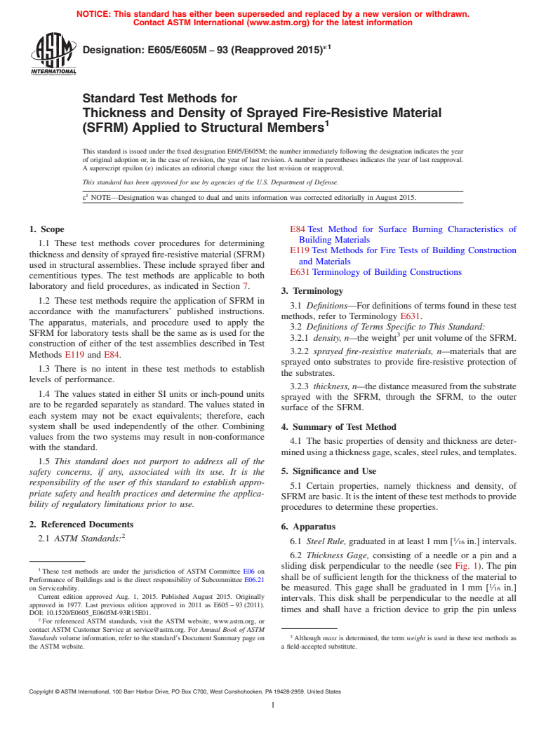 ASTM E605/E605M-93(2015)e1 - Standard Test Methods for Thickness and Density of Sprayed Fire-Resistive Material (SFRM)  Applied to Structural Members