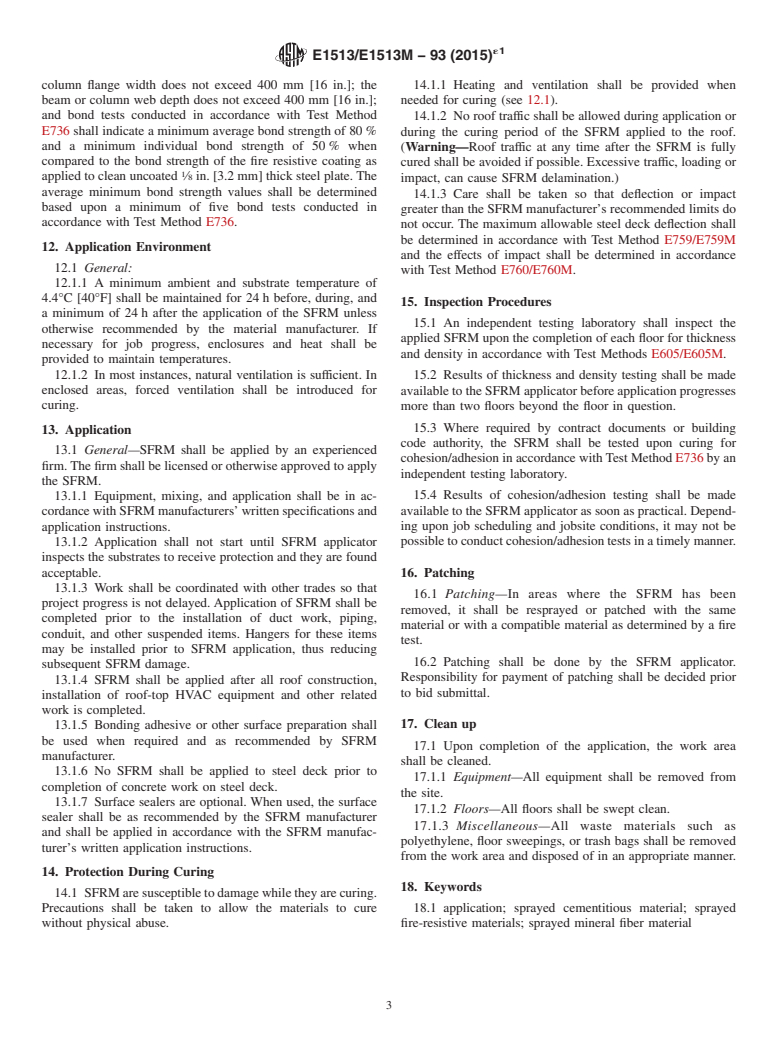 ASTM E1513/E1513M-93(2015)e1 - Standard Practice for Application of Sprayed Fire-Resistive Materials (SFRMs)