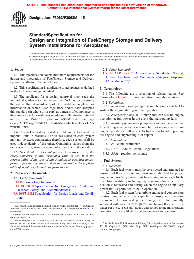 ASTM F3063/F3063M-15 - Standard Specification for Design and Integration of Fuel/Energy Storage and Delivery  System Installations for Aeroplanes