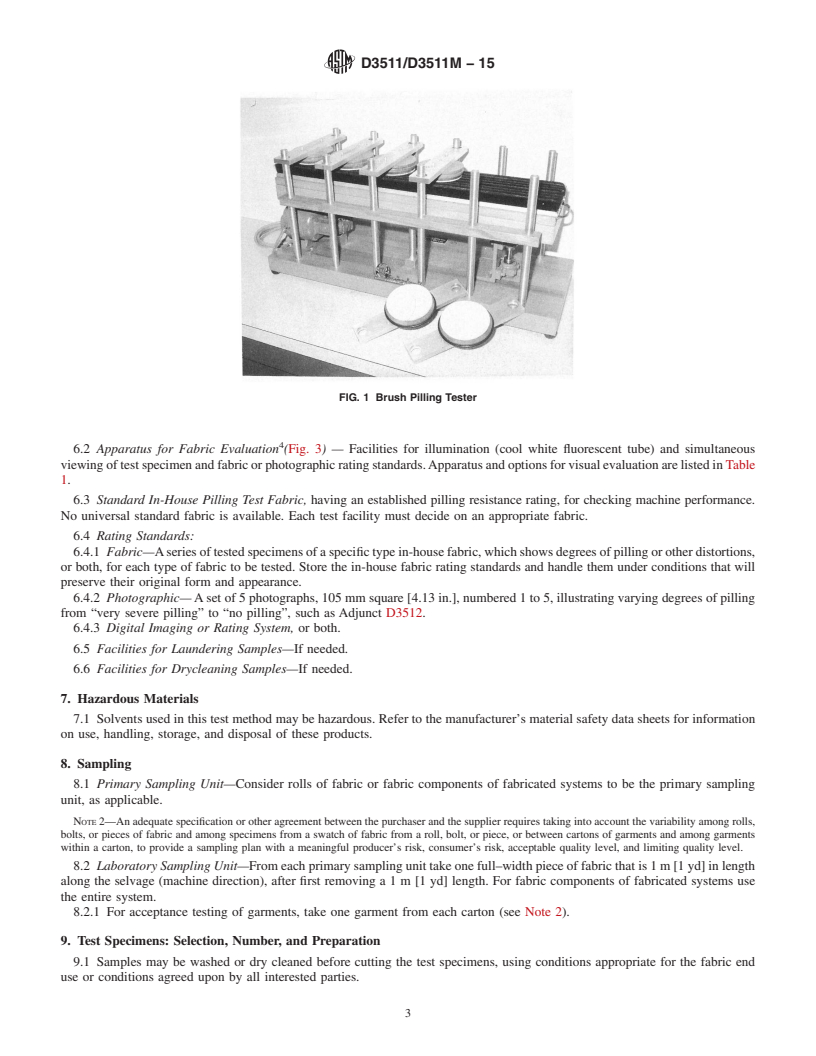 REDLINE ASTM D3511/D3511M-15 - Standard Test Method for  Pilling Resistance and Other Related Surface Changes of Textile  Fabrics: Brush Pilling Tester