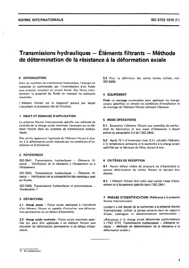 ISO 3723:1976 - Transmissions hydrauliques -- Éléments filtrants -- Méthode de détermination de la résistance a la déformation axiale