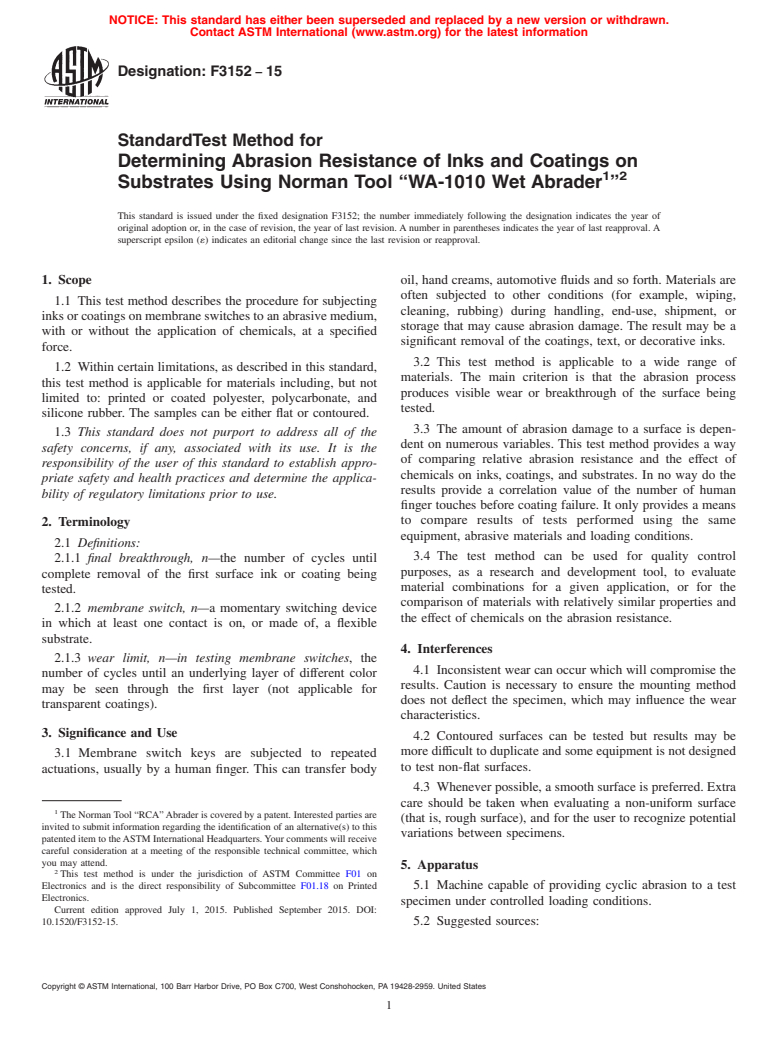 ASTM F3152-15 - Standard Test Method for Determining Abrasion Resistance of Inks and Coatings on Substrates  Using Norman Tool &#x201c;WA-1010 Wet Abrader&#x201d;