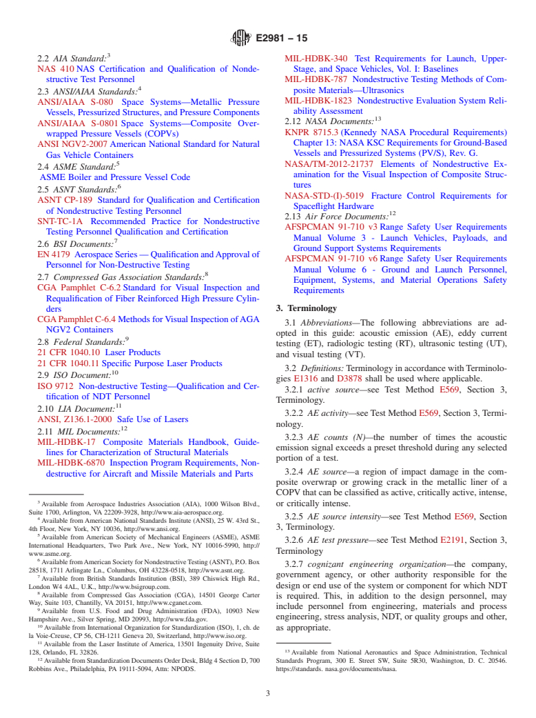 ASTM E2981-15 - Standard Guide for  Nondestructive Testing of the Composite Overwraps in Filament  Wound Pressure Vessels Used in Aerospace Applications