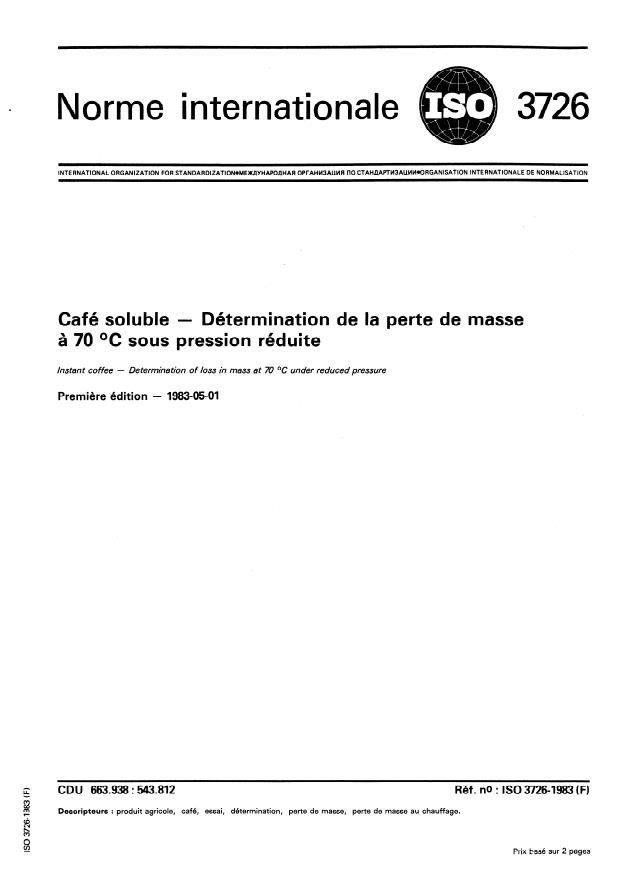 ISO 3726:1983 - Café soluble -- Détermination de la perte de masse a 70 degrés C sous pression réduite