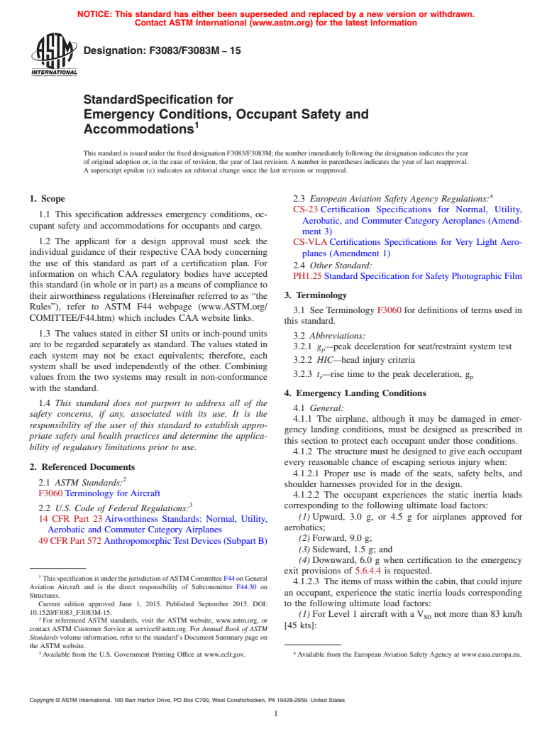 ASTM F3083/F3083M-15 - Standard Specification for Emergency Conditions, Occupant Safety and Accommodations