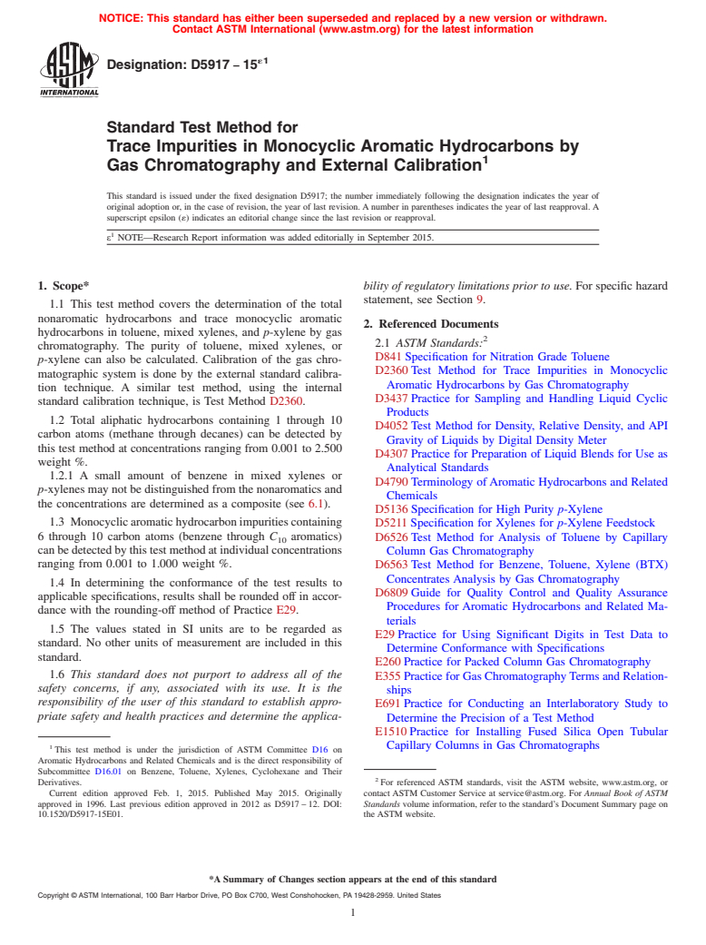 ASTM D5917-15e1 - Standard Test Method for Trace Impurities in Monocyclic Aromatic Hydrocarbons by Gas   Chromatography and External Calibration