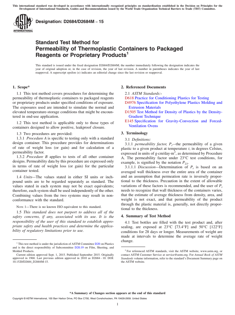 ASTM D2684/D2684M-15 - Standard Test Method for Permeability of Thermoplastic Containers to Packaged Reagents  or Proprietary Products