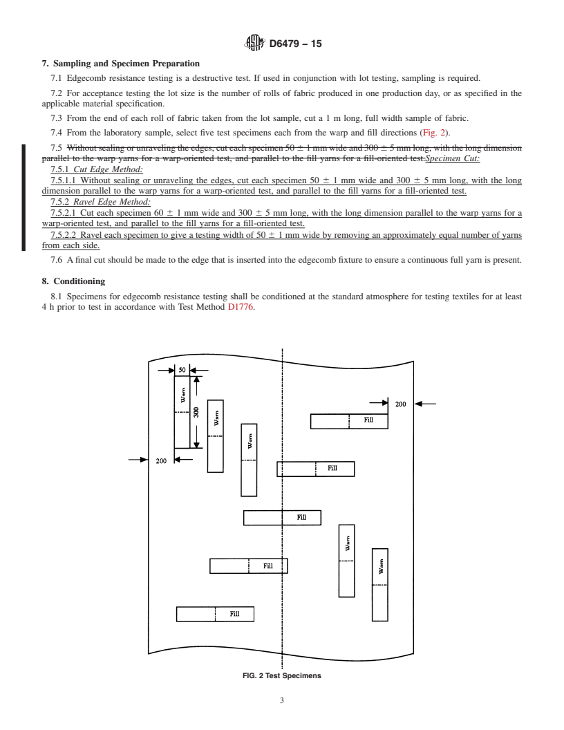 REDLINE ASTM D6479-15 - Standard Test Method for  Determining the Edgecomb Resistance of Woven Fabrics Used in  Inflatable Restraints