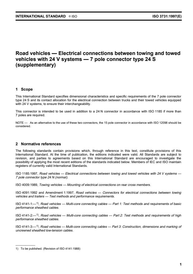 ISO 3731:1997 - Road vehicles -- Electrical connections between towing and towed vehicles with 24 V systems -- 7 pole connector type 24 S (supplementary)