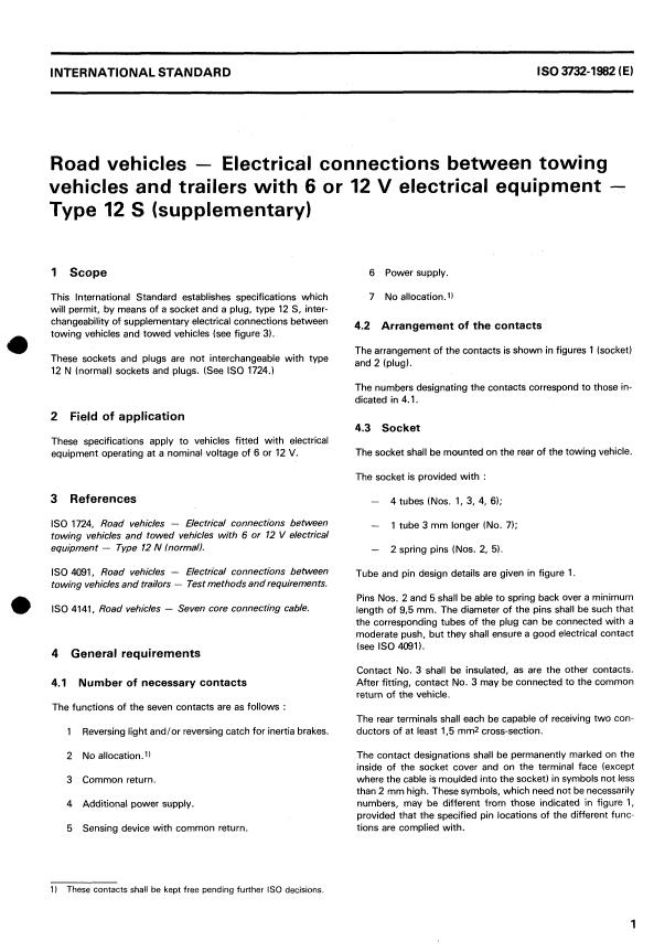 ISO 3732:1982 - Road vehicles -- Electrical connections between towing vehicles and trailers with 6 or 12 V electrical equipment -- Type 12 S (supplementary)