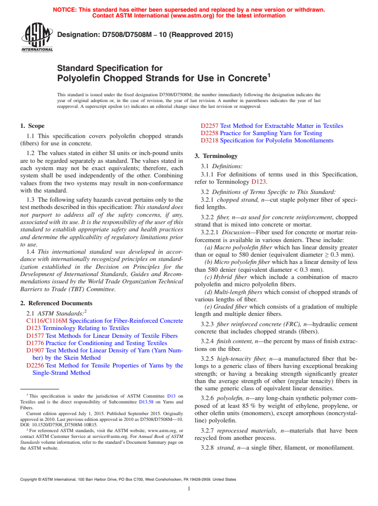 ASTM D7508/D7508M-10(2015) - Standard Specification for  Polyolefin Chopped Strands for Use in Concrete