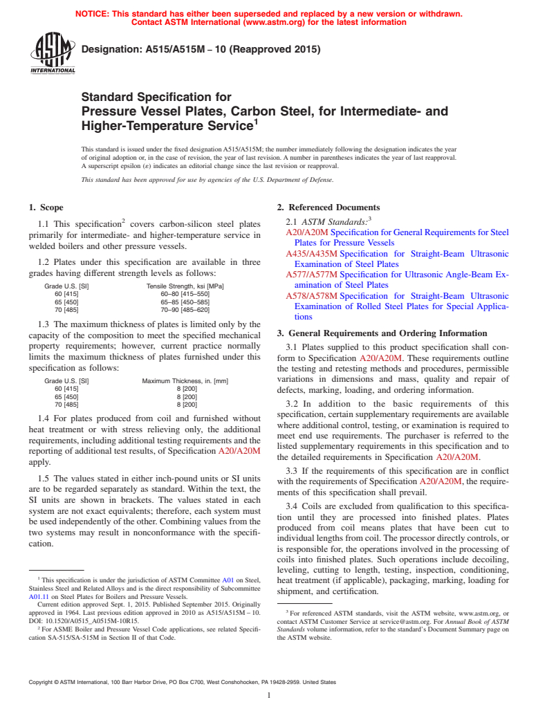 ASTM A515/A515M-10(2015) - Standard Specification for  Pressure Vessel Plates, Carbon Steel, for Intermediate- and  Higher-Temperature Service