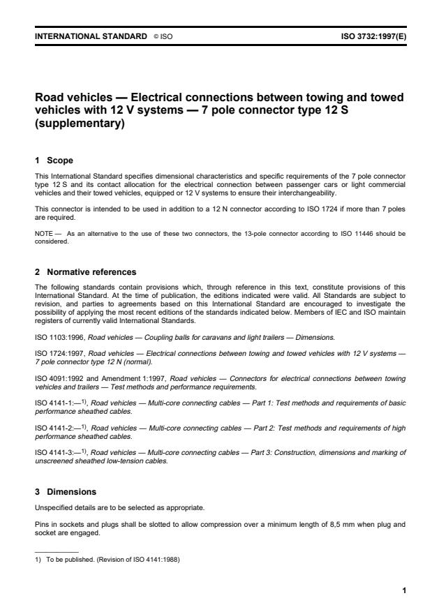 ISO 3732:1997 - Road vehicules -- Electrical connections between towing and towed vehicles with 12 V systems -- 7 pole connector type 12 S (supplementary)