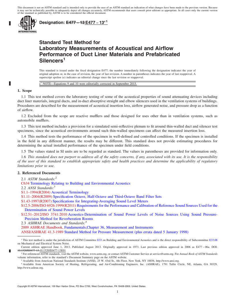 REDLINE ASTM E477-13e1 - Standard Test Method for  Laboratory Measurements of Acoustical and Airflow Performance  of Duct Liner Materials and Prefabricated Silencers