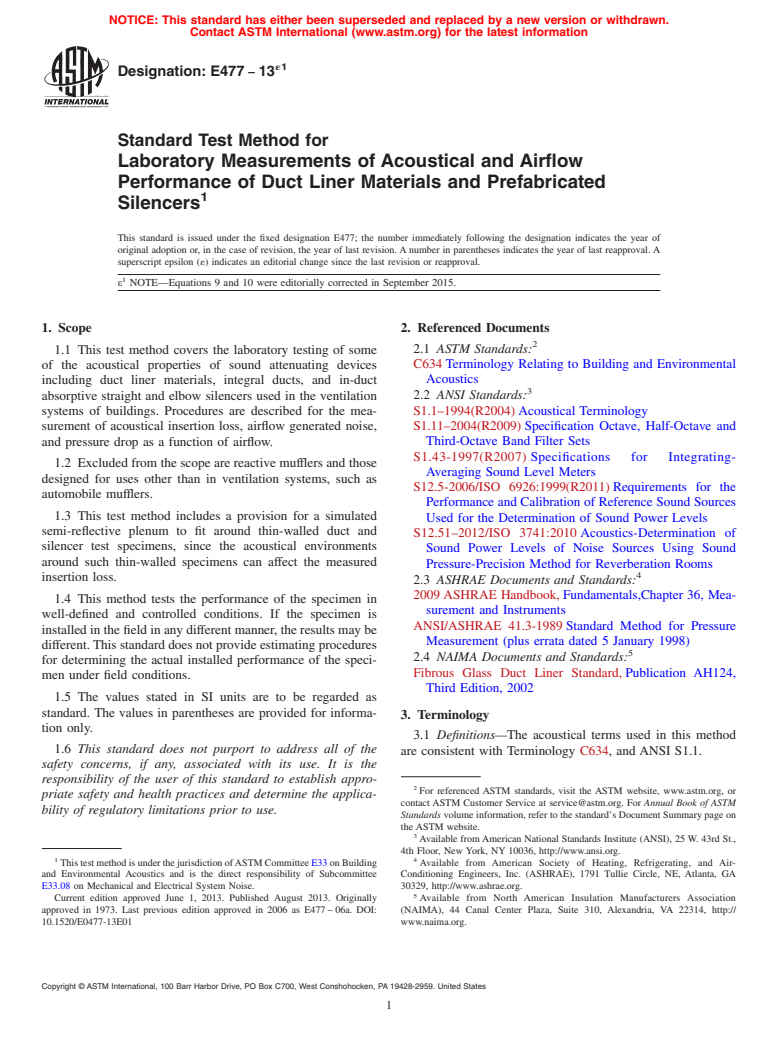 ASTM E477-13e1 - Standard Test Method for  Laboratory Measurements of Acoustical and Airflow Performance  of Duct Liner Materials and Prefabricated Silencers