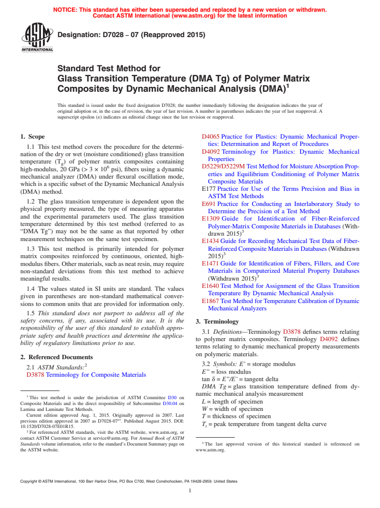 ASTM D7028-07(2015) - Standard Test Method for  Glass Transition Temperature (DMA Tg) of Polymer Matrix Composites  by Dynamic Mechanical Analysis (DMA)