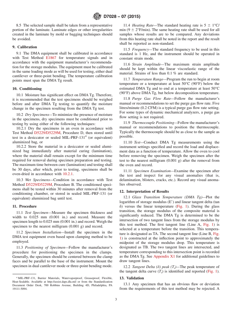 ASTM D7028-07(2015) - Standard Test Method for  Glass Transition Temperature (DMA Tg) of Polymer Matrix Composites  by Dynamic Mechanical Analysis (DMA)