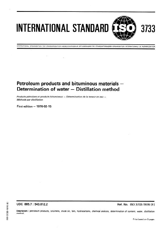 ISO 3733:1976 - Petroleum products and bituminous materials -- Determination of water -- Distillation method