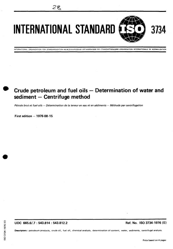 ISO 3734:1976 - Crude petroleum and fuel oils -- Determination of water and sediment -- Centrifuge method