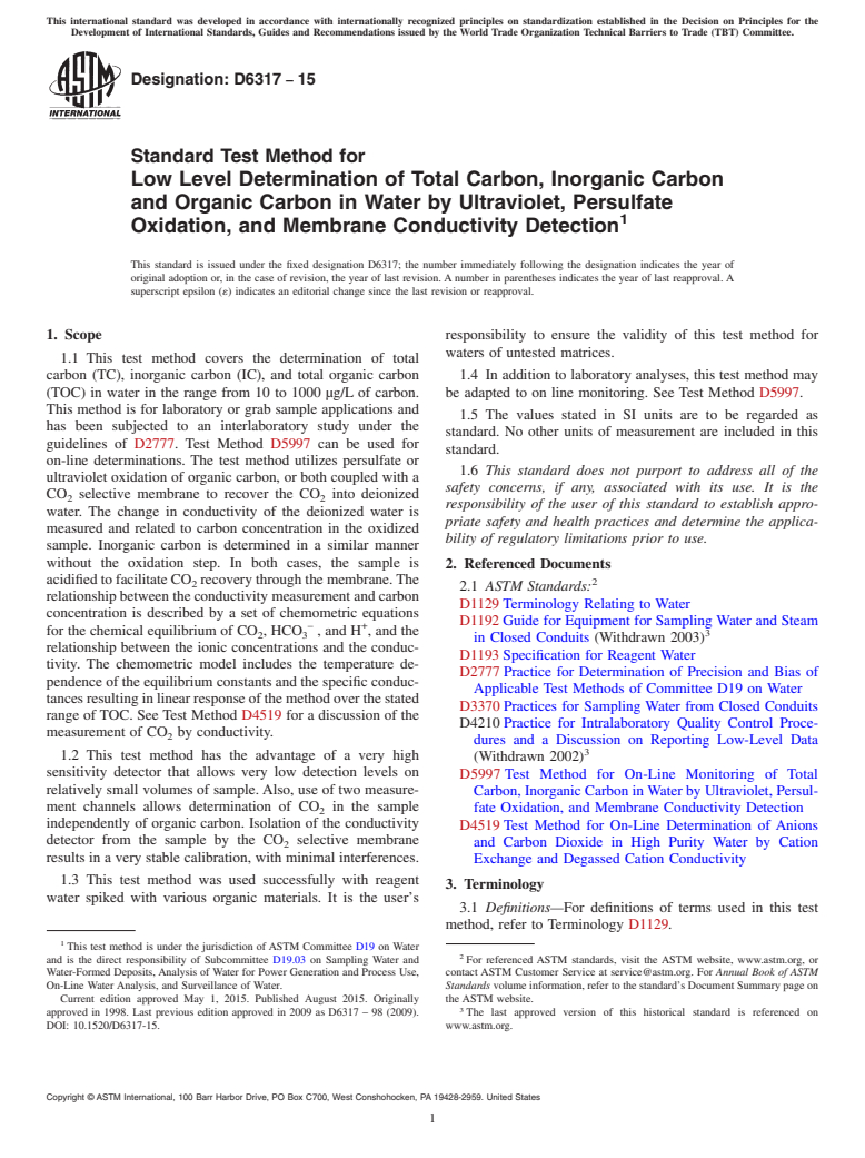 ASTM D6317-15 - Standard Test Method for  Low Level Determination of Total Carbon, Inorganic Carbon and   Organic Carbon in Water by Ultraviolet, Persulfate Oxidation, and   Membrane Conductivity  Detection